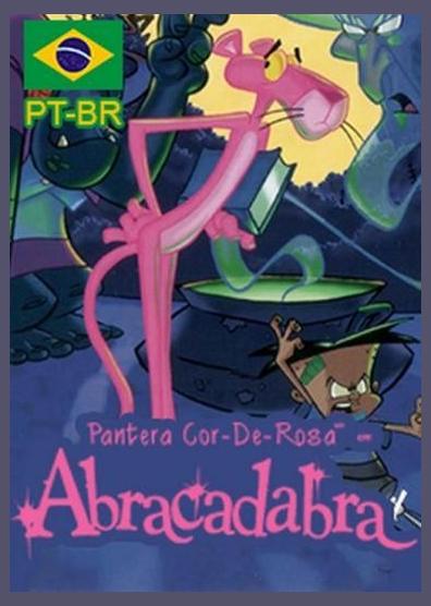 Pantera Cor-de-Rosa em Abracadabra